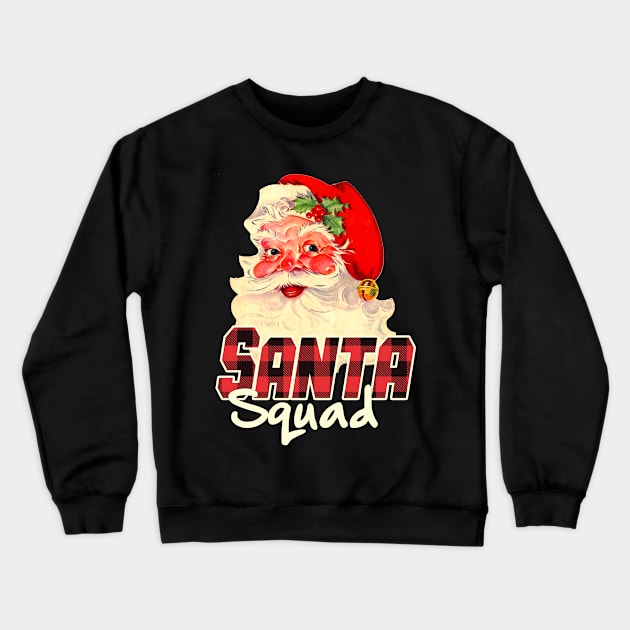 Santa Squad Christmas for Women Crewneck Sweatshirt by wheeleripjm